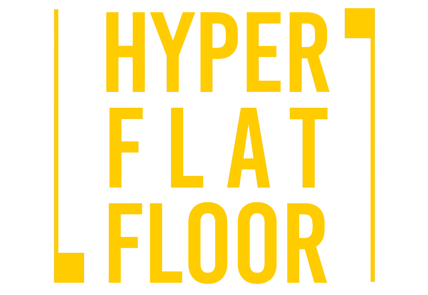Hyper flat floor text